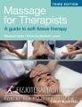 Massage for Therapists: A Guide to Soft Tissue Therapy, 3rd Edition