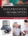 Documentation for Rehabilitation, 2nd Edition A Guide to Clinical Decision Making
